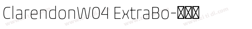 ClarendonW04 ExtraBo字体转换